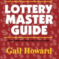 Lottery Master Guide Turn a Game of Chance Into a Game of Skill